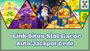 Link Situs Slot Gacor Auto Jackpot Gede