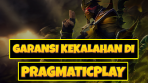 GARANSIKEKALAHANDIPRAGMATICPLAY